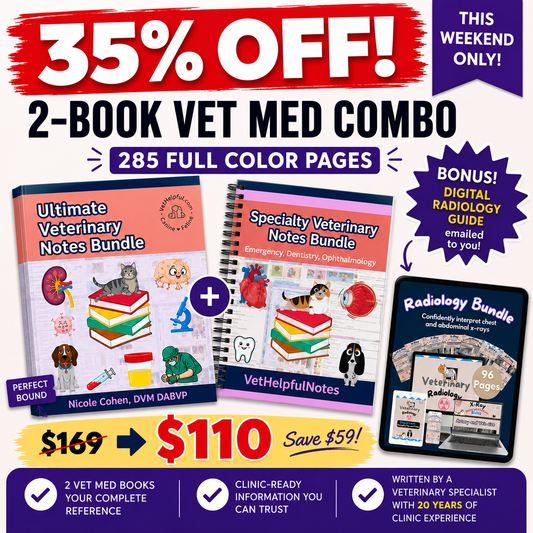 Ultimate Veterinary Notes Combo - 2 Books 35% OFF ***6/6 & 6/7  Only***