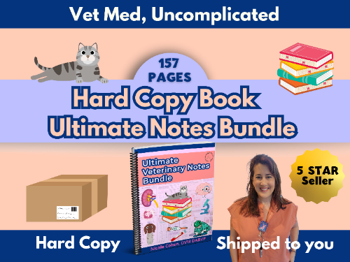 Ultimate Veterinary Notes Bundle Hard Copy - 41% OFF ***FLASH SALE***  ***Ends 9/15***