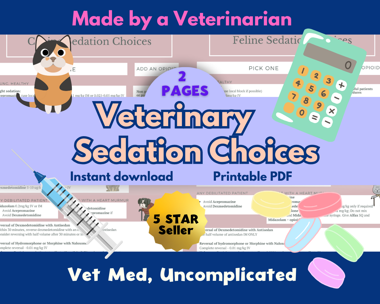 Veterinary sedation choices canine/feline, vet tech sedation drugs, ve