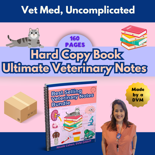 Ultimate Veterinary Notes Bundle Hard Copy - 41% OFF ***FLASH SALE***  ***Ends 11/16***